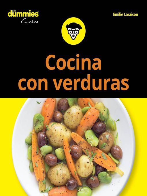 Title details for Cocina con verduras para Dummies by Emilie Laraison - Available